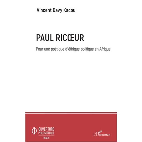 Paul Ricoeur. Pour une poétique d'éthique politique en Afrique