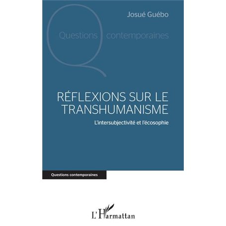 Réflexions sur le transhumanisme