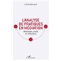 L'analyse de pratiques en médiation