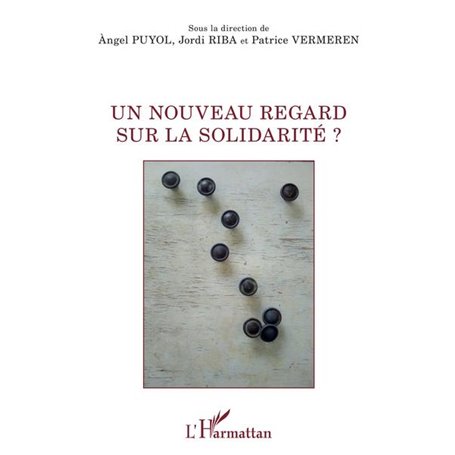 Un nouveau regard sur la solidarité ?