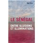 Le Sénégal entre illusions et illuminations