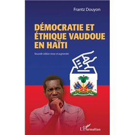 Démocratie et éthique vaudoue en Haïti