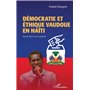 Démocratie et éthique vaudoue en Haïti