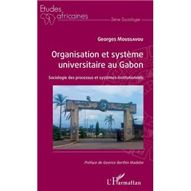 Organisation et système universitaire au Gabon