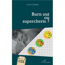 Burn out ou supercherie ?