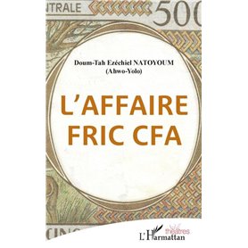 L'affaire fric CFA