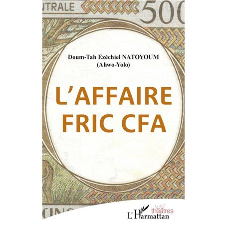 L'affaire fric CFA