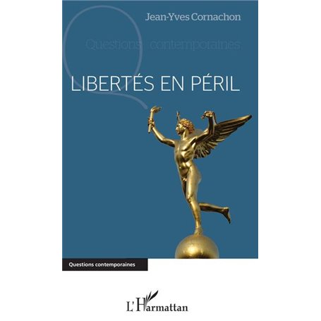 Libertés en péril