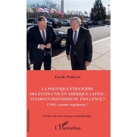 La politique étrangère des Etats-Unis en Amérique Latine : interventionnisme ou influence ?