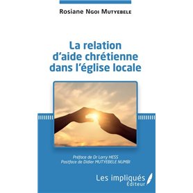 La relation d'aide chrétienne dans l'église locale