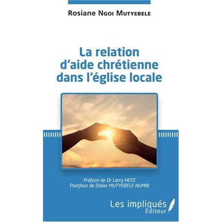 La relation d'aide chrétienne dans l'église locale