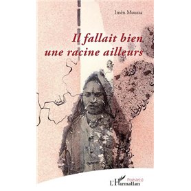 Il fallait bien une racine ailleurs