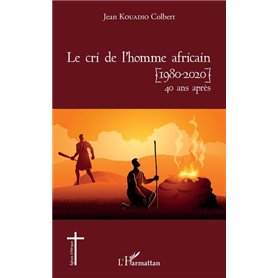 Le cri de l'homme africain (1980-2020) 40 ans après