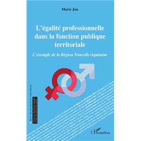 L'égalité professionnelle dans la fonction publique territoriale