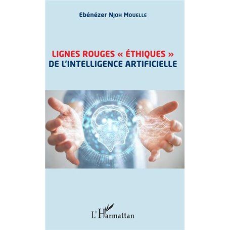 Lignes rouges "éthiques" de l'intelligence artificielle