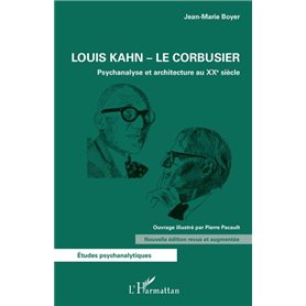 Louis Kahn - Le Corbusier