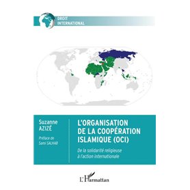 L'Organisation de la Coopération Islamique (OCI)