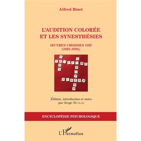 L'audition colorée et les synesthésies