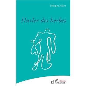 Hurler des herbes