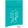 Hurler des herbes