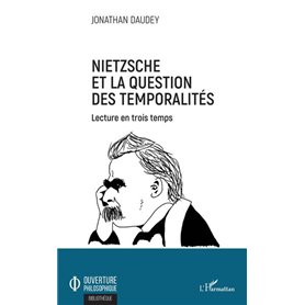 Nietzsche et la question des temporalités