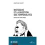 Nietzsche et la question des temporalités