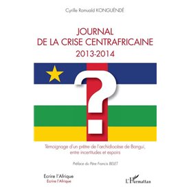 Journal de la crise centrafricaine 2013-2014