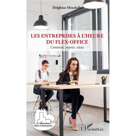 Les entreprises à l'heure du flex-office