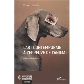 L'art contemporain à l'épreuve de l'animal