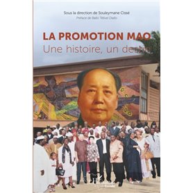 La promotion Mao. Une histoire, un destin