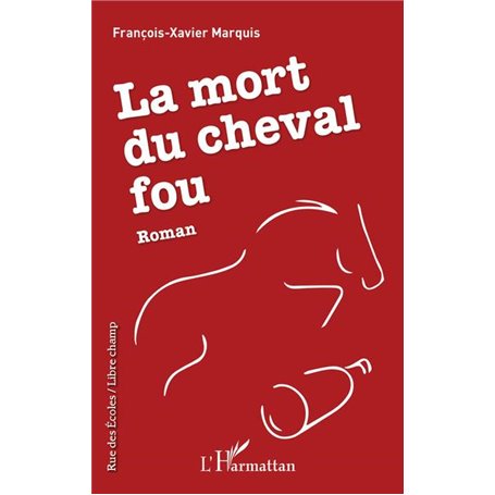 La mort du cheval fou