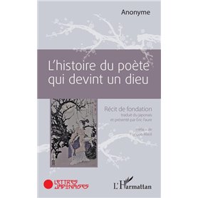 L'histoire du poète qui devint un dieu