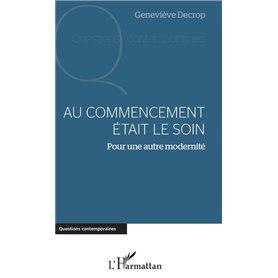 Au commencement était le soin