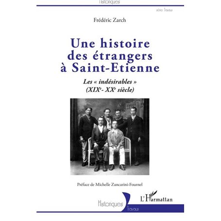 Une histoire des étrangers à Saint-Etienne