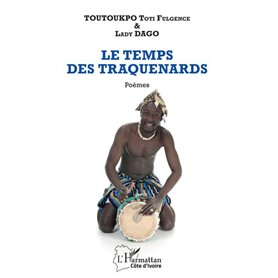 Le temps des traquenards. Poèmes