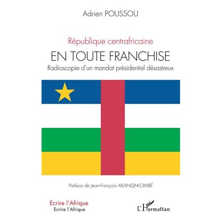 République centrafricaine En toute franchise