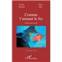 Comme l'aimant le fer