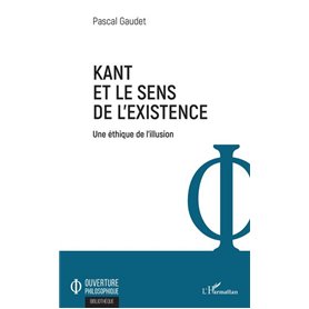 Kant et le sens de l'existence