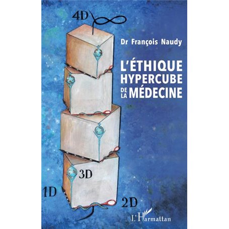 L'éthique hypercube de la médecine