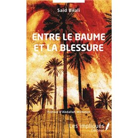 Entre le baume et la blessure