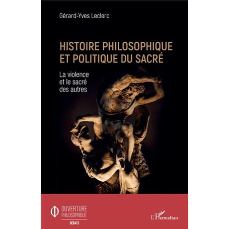 Histoire philosophique et politique du sacré