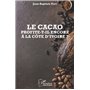 Le cacao profite-t-il encore à la Côte d'Ivoire ?