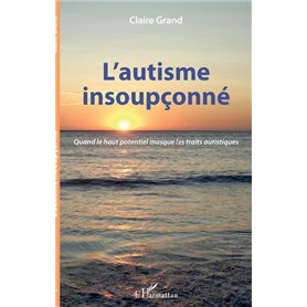 L'autisme insoupçonné