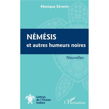 Nemesis et autres humeurs noires