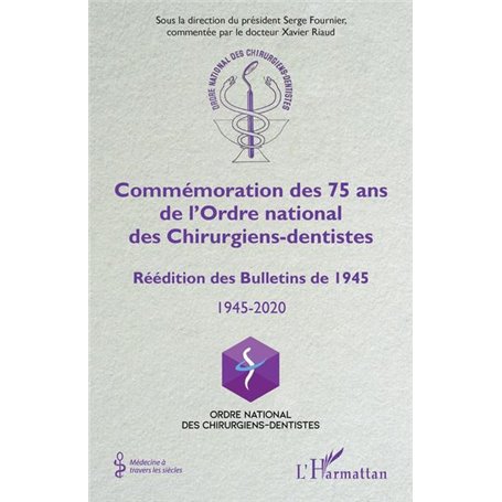 Commémoration des 75 ans de l'Ordre national des Chirurgiens-dentistes