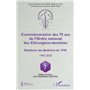 Commémoration des 75 ans de l'Ordre national des Chirurgiens-dentistes