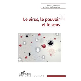 Le virus, le pouvoir et le sens