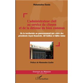 L'administrateur civil au service du citoyen et de la défense du bien commun