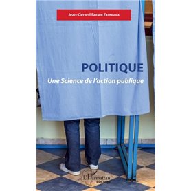 Politique. Une Science de l'action publique