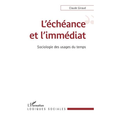 L'échéance et l'immédiat